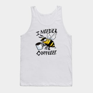 I needs coffee Tank Top